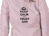 Keep Calm And Trust God Shirts